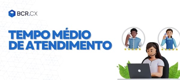 Tempo Médio de Atendimento (TMA)
