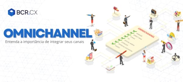 Omnichannel: Entenda a importância de integrar seus canais