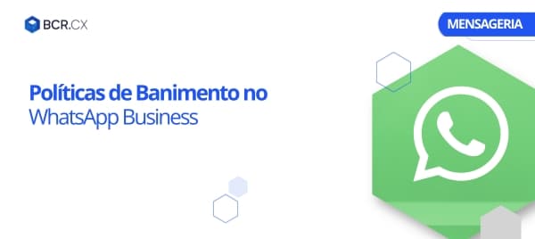 Políticas de Banimento no WhatsApp Business