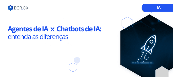Agentes de IA x Chatbots de IA: entenda as diferenças