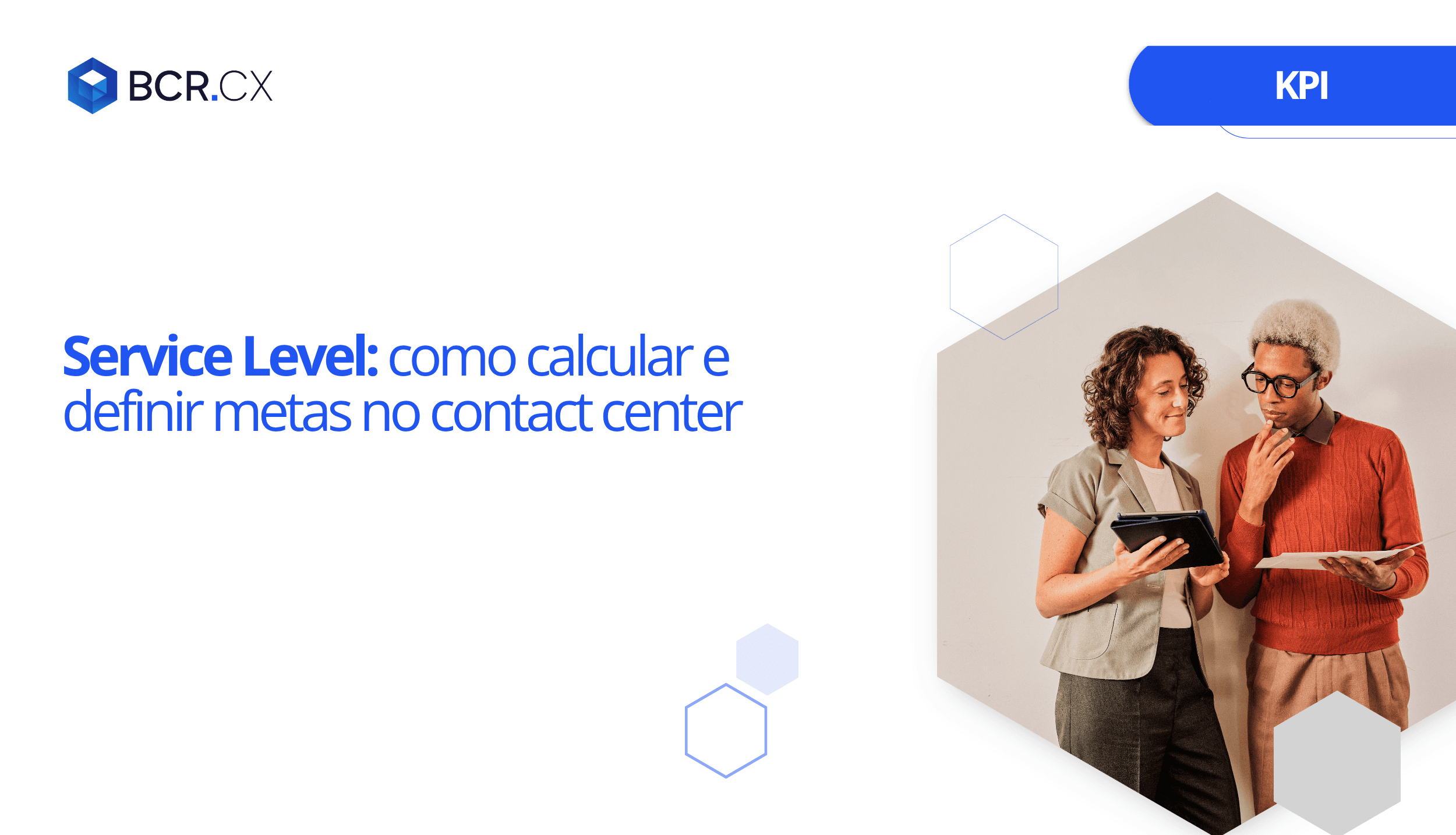 Service Level: como calcular e definir metas no contact center
